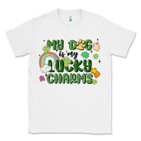 White my dog is my lucky charms Classic Tee - MaliasSmallBusiness
