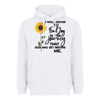 White I Will Choose To Find Joy In The Journey That God Heavyweight Hoodie - Bettercallsaul