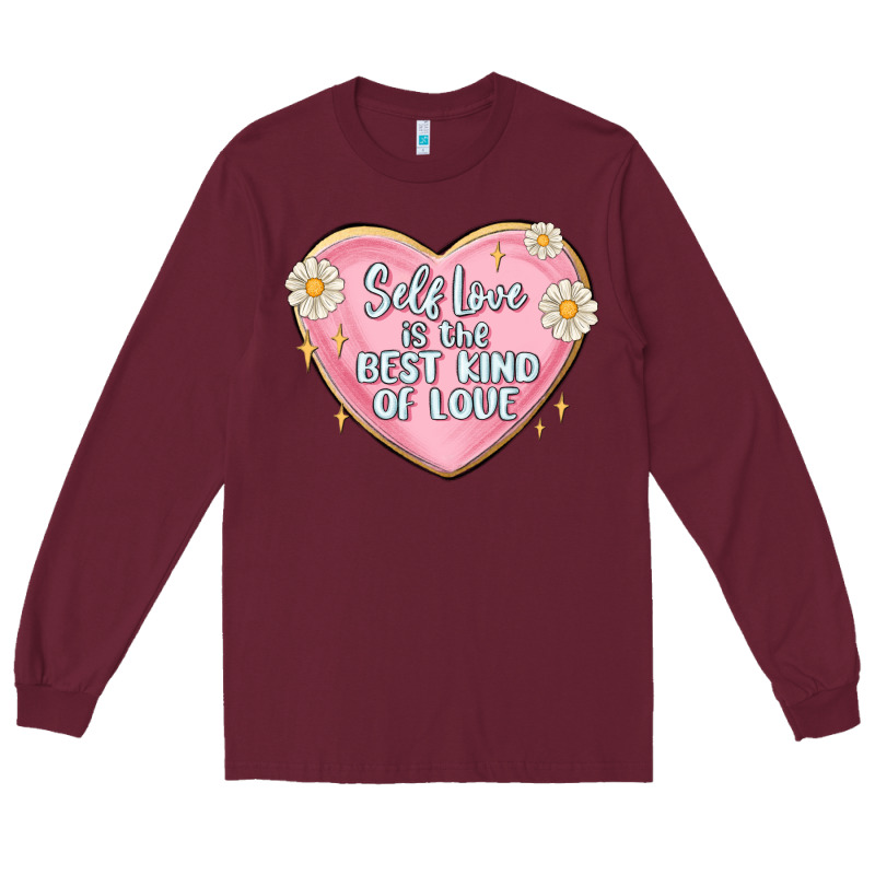 Self Love Is The Best Kind Of Love Malias Long Sleeve Tee by MaliasSmallBusiness | Teevron