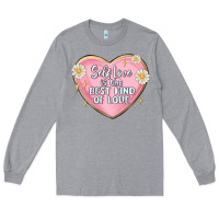 Heather Grey self love is the best kind of love malias Long Sleeve Tee - MaliasSmallBusiness