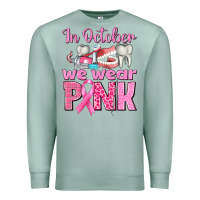 Seafoam in october we wear pink breast cancer awareness Premium Sweatshirt - texasbilliewilder