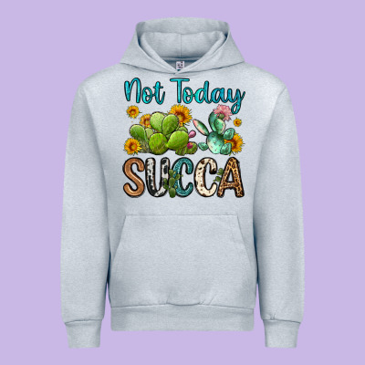 Not Today Succa Urban Hoodie Designed By Oliviacreatesart