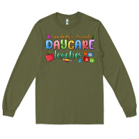 Army Green somebody's favorite daycare teacher Long Sleeve Tee - MaliasSmallBusiness