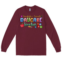 Burgundy somebody's favorite daycare teacher Long Sleeve Tee - MaliasSmallBusiness