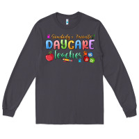 Smoke somebody's favorite daycare teacher Long Sleeve Tee - MaliasSmallBusiness