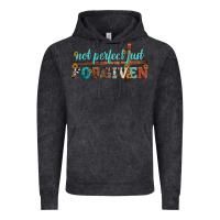 Vintage Black not perfect just forgiven Vintage Hoodie - Artiststas
