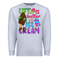 Heather Grey Life is better with ice cream Premium Sweatshirt - NancyCooperArtShop