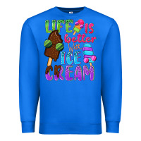 True Royal Life is better with ice cream Premium Sweatshirt - NancyCooperArtShop