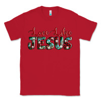 Red love like jesus Classic Tee - AdoDesignShop