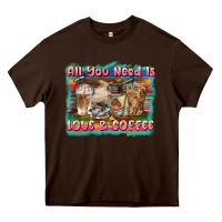 Chocolate Brown all you need is love & coffee Heavy Core Tee - BarkalooDesign