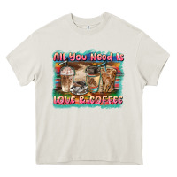 Cream all you need is love & coffee Heavy Core Tee - BarkalooDesign