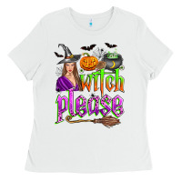 White witch please Ladies Tee - Zillion Design Studio