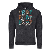 Pray On It Pray Over It Pray Through It Vintage Hoodie | Teevron