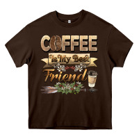 Chocolate Brown coffee is my best friend Heavy Core Tee - BarkalooDesign