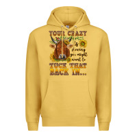 Antique Gold Your crazy is showing Premium Hoodie - NancyCooperArtShop