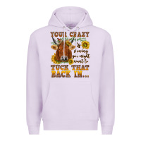 Lilac Your crazy is showing Premium Hoodie - NancyCooperArtShop
