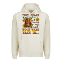 Oatmeal Heather Your crazy is showing Premium Hoodie - NancyCooperArtShop