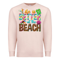 Pale Pink Life is better at the beach Premium Sweatshirt - NancyCooperArtShop