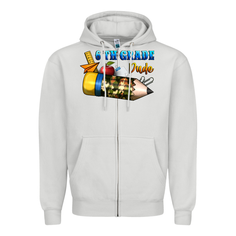 6 Th Grade Dude Zipper Hoodie by BundleAndBundleShop | Teevron