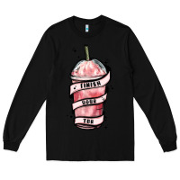 Black finish your tbr Long Sleeve Tee - MaliasSmallBusiness