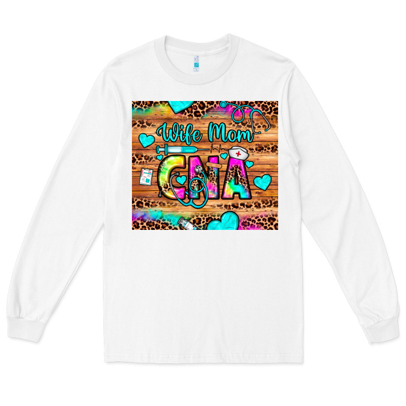 Wife Mom Cna Long Sleeve Tee by JahusDesignShop | Teevron