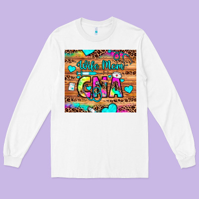 Wife Mom Cna Long Sleeve Tee Designed By Jahusdesignshop