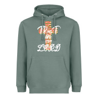 Sage Trust In The Lord Heavyweight Hoodie - Bettercallsaul