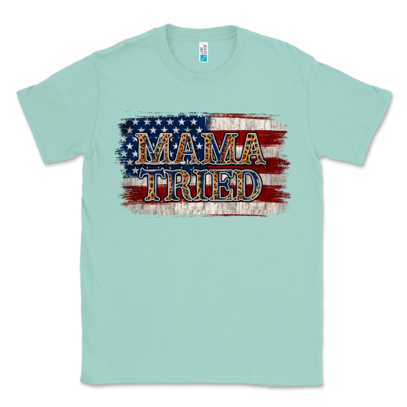 Mama Tried Classic Tee by Jasminsmagicworld | Teevron