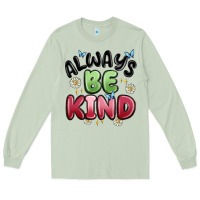 Matcha always be kind Long Sleeve Tee - MaliasSmallBusiness