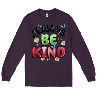 Plum always be kind Long Sleeve Tee - MaliasSmallBusiness