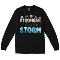 Black stronger than the storm Long Sleeve Tee - MaliasSmallBusiness