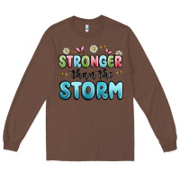 Chestnut stronger than the storm Long Sleeve Tee - MaliasSmallBusiness