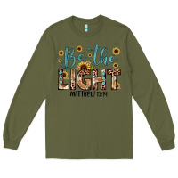 Army Green be the light matthew 5 14 Long Sleeve Tee - JahusDesignShop
