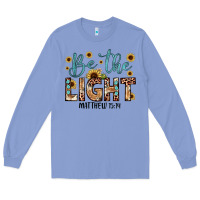 Colony Blue be the light matthew 5 14 Long Sleeve Tee - JahusDesignShop