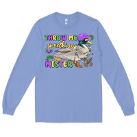 Colony Blue throw me something mister mardi gras duck Long Sleeve Tee - MaliasSmallBusiness