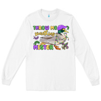 White throw me something mister mardi gras duck Long Sleeve Tee - MaliasSmallBusiness