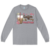 Heather Grey coffee is my valentine Long Sleeve Tee - MaliasSmallBusiness