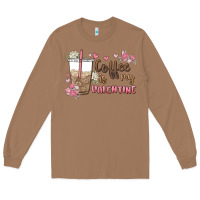 Toasted Coconut coffee is my valentine Long Sleeve Tee - MaliasSmallBusiness