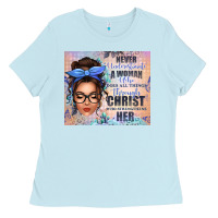 Baby Blue never underestimate a woman who does all things th Ladies Tee - texasbilliewilder
