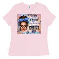 Bubblegum Pink never underestimate a woman who does all things th Ladies Tee - texasbilliewilder