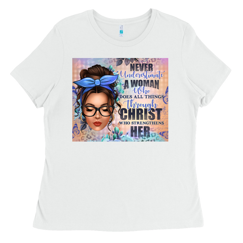 Never Underestimate A Woman Who Does All Things Th Ladies Tee by texasbilliewilder | Teevron