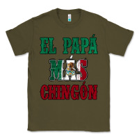 Army Green El Papa Mas Chingon Mexican Flag Classic Tee - Jasminsmagicworld