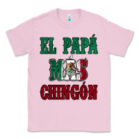 Bubblegum Pink El Papa Mas Chingon Mexican Flag Classic Tee - Jasminsmagicworld