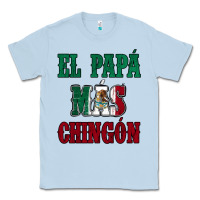 Dusty Blue El Papa Mas Chingon Mexican Flag Classic Tee - Jasminsmagicworld