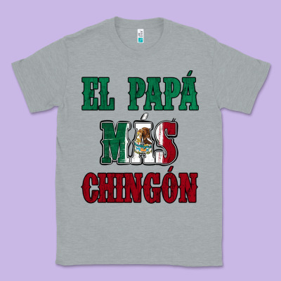 El Papa Mas Chingon Mexican Flag Classic Tee Designed By Jasminsmagicworld