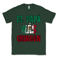 Sports Green El Papa Mas Chingon Mexican Flag Classic Tee - Jasminsmagicworld