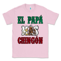 Bubblegum Pink El Papa Mas Chingon Mexican Flag Classic Tee - Jasminsmagicworld