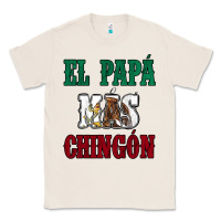 Natural El Papa Mas Chingon Mexican Flag Classic Tee - Jasminsmagicworld