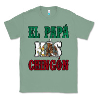 El Papa Mas Chingon Mexican Flag Classic Tee | Teevron