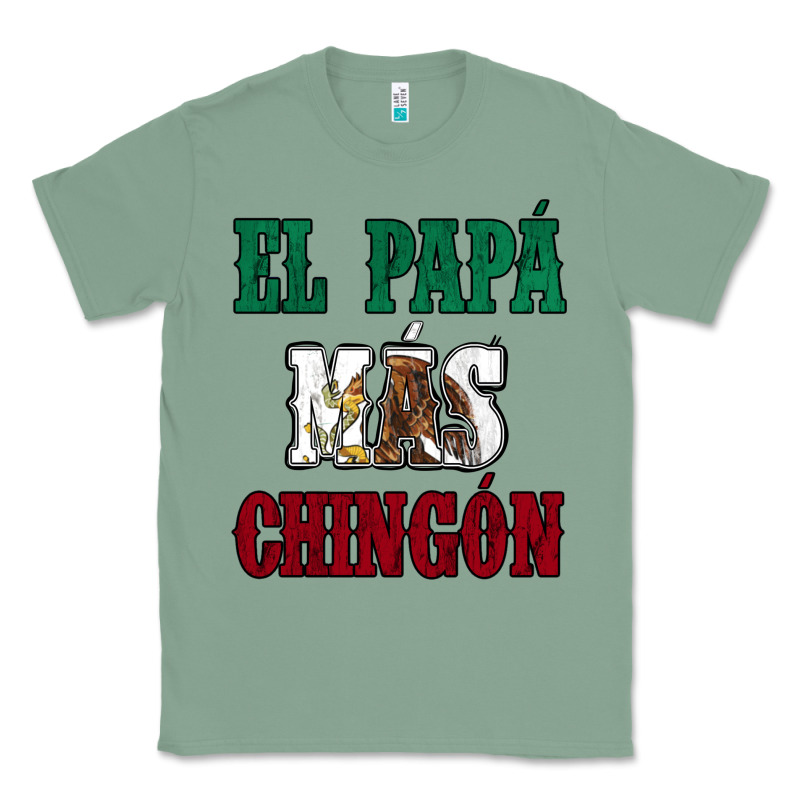 El Papa Mas Chingon Mexican Flag Classic Tee by Jasminsmagicworld | Teevron